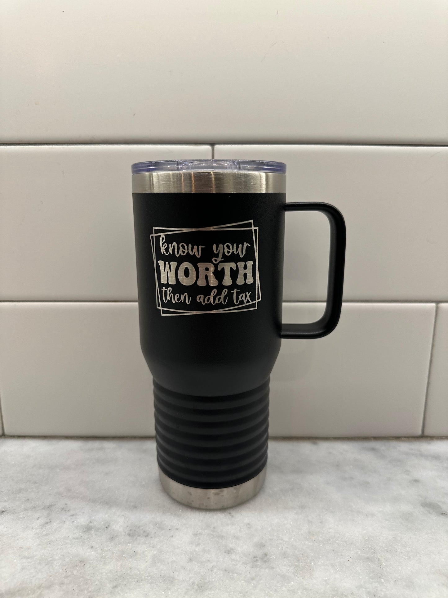 Know Your Worth 20oz